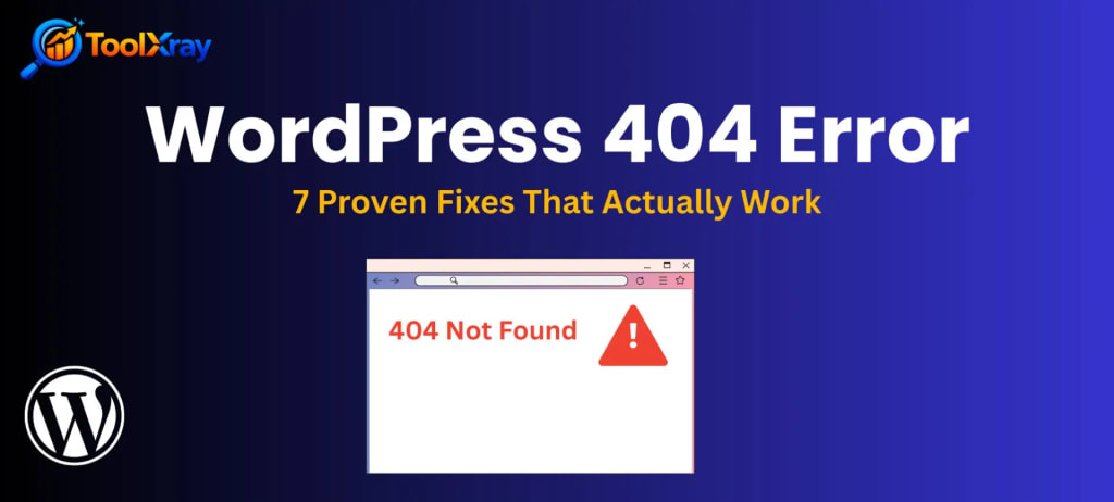 wordpress 404 error fix guide 2026 toolxray