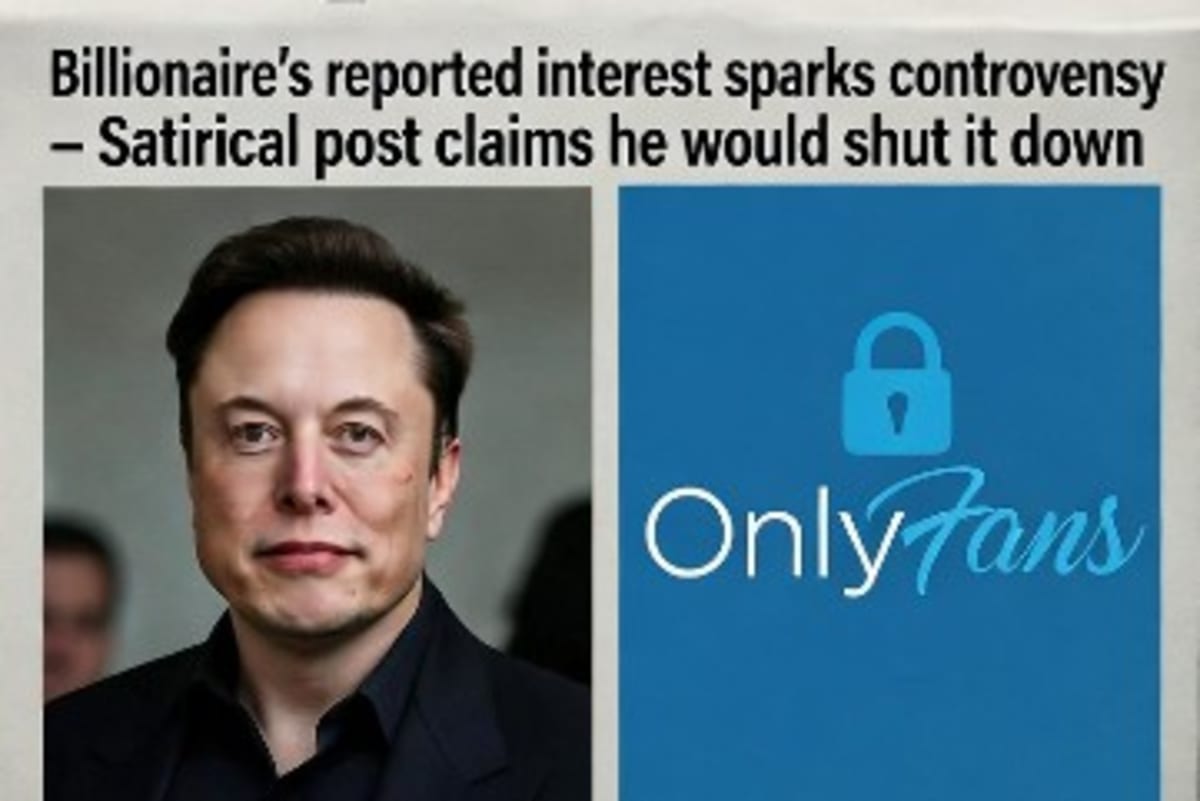 BREAKING: Elon Musk has expressed interest in purchasing OnlyFans and shutting down the company:
