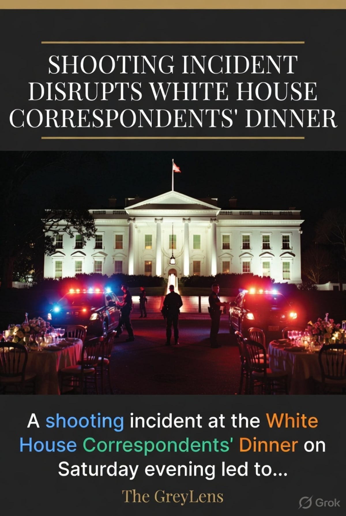 Shooting Incident Disrupts White House Correspondents' Dinner, President Trump Evacuated Safely