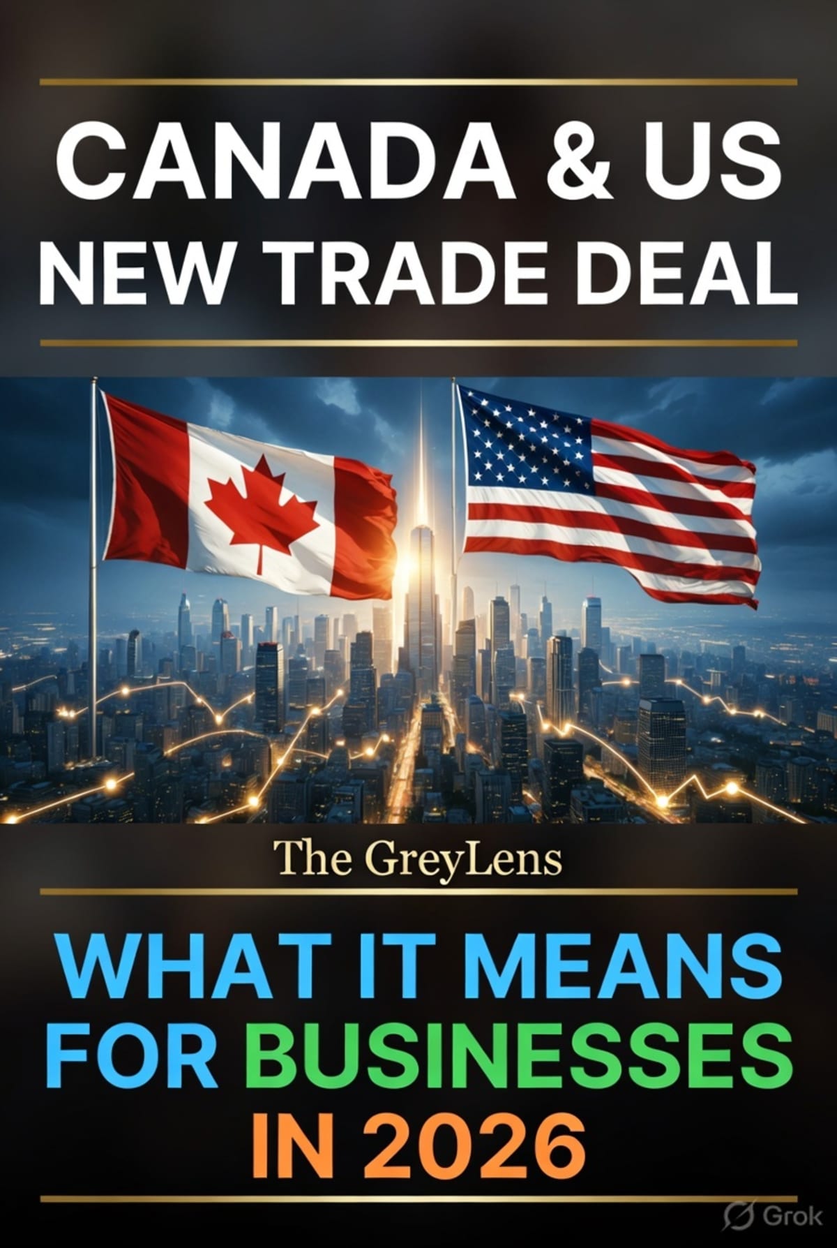 Canada and US Announce New Trade Deal Framework: What It Means for Businesses in 2026