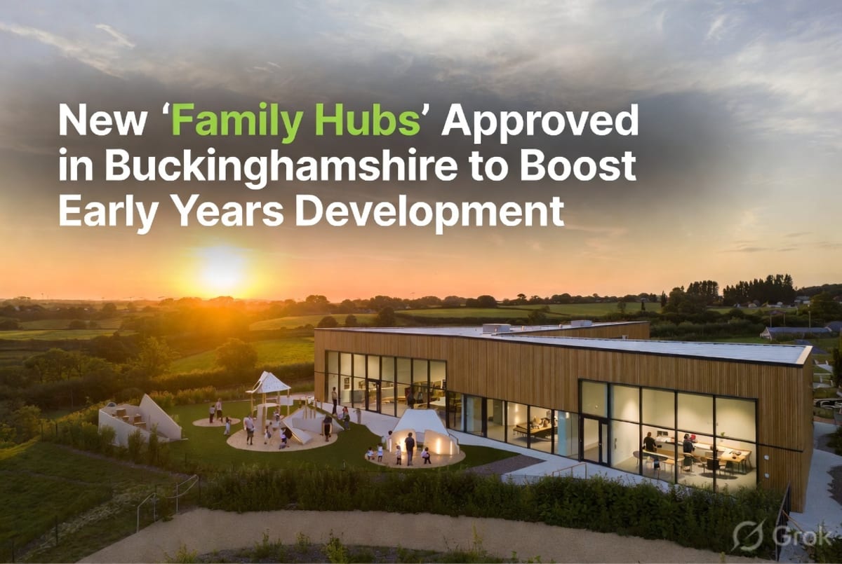 New 'Family Hubs' Approved in Buckinghamshire to Boost Early Years Development