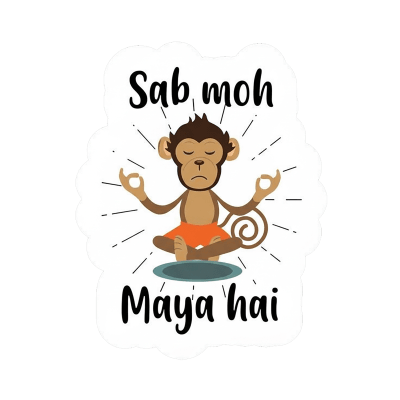 Sab Moh Maya Hai Sticker – Funny Hindi Quote Decal sticker
