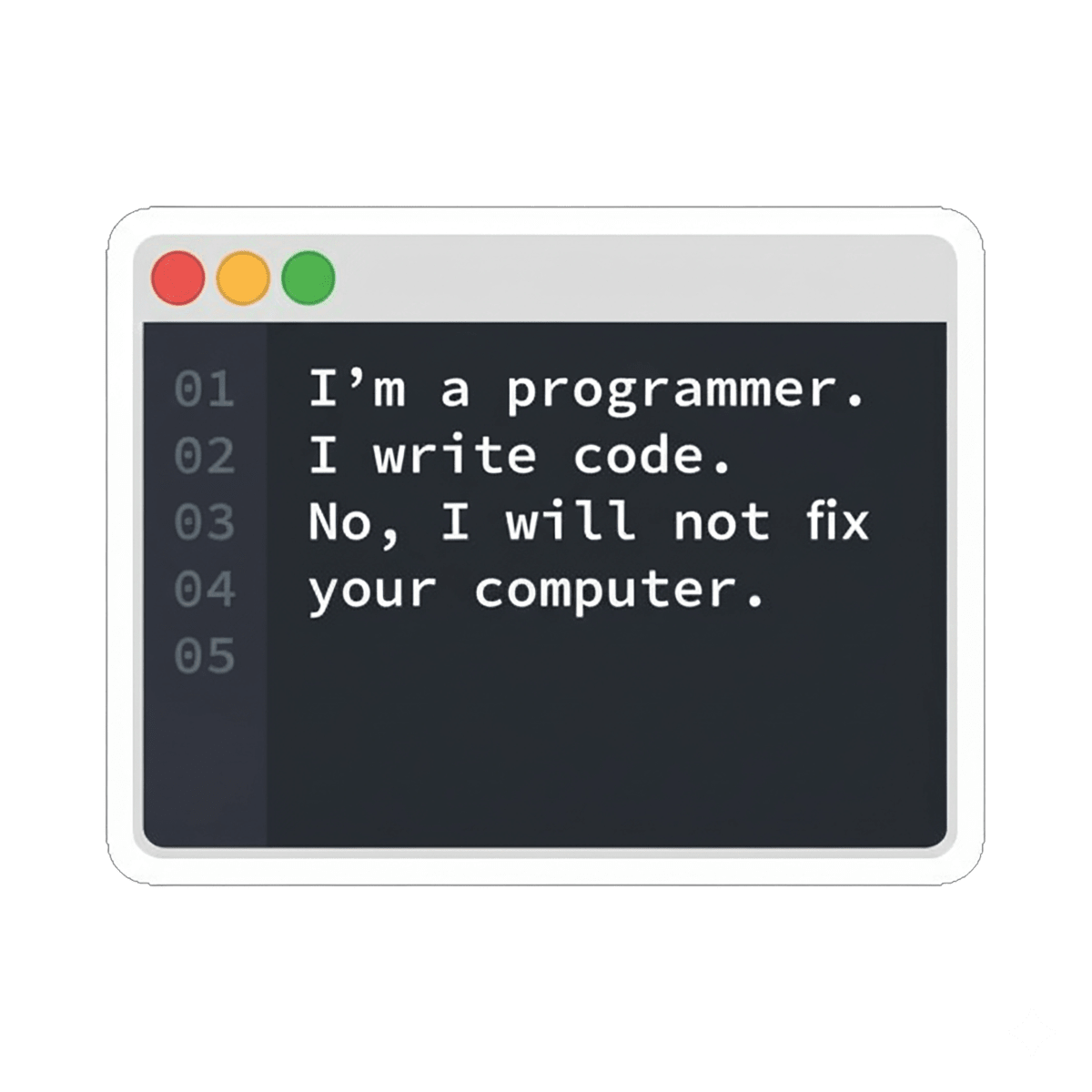 I Am Programmer Funny Vinyl Sticker