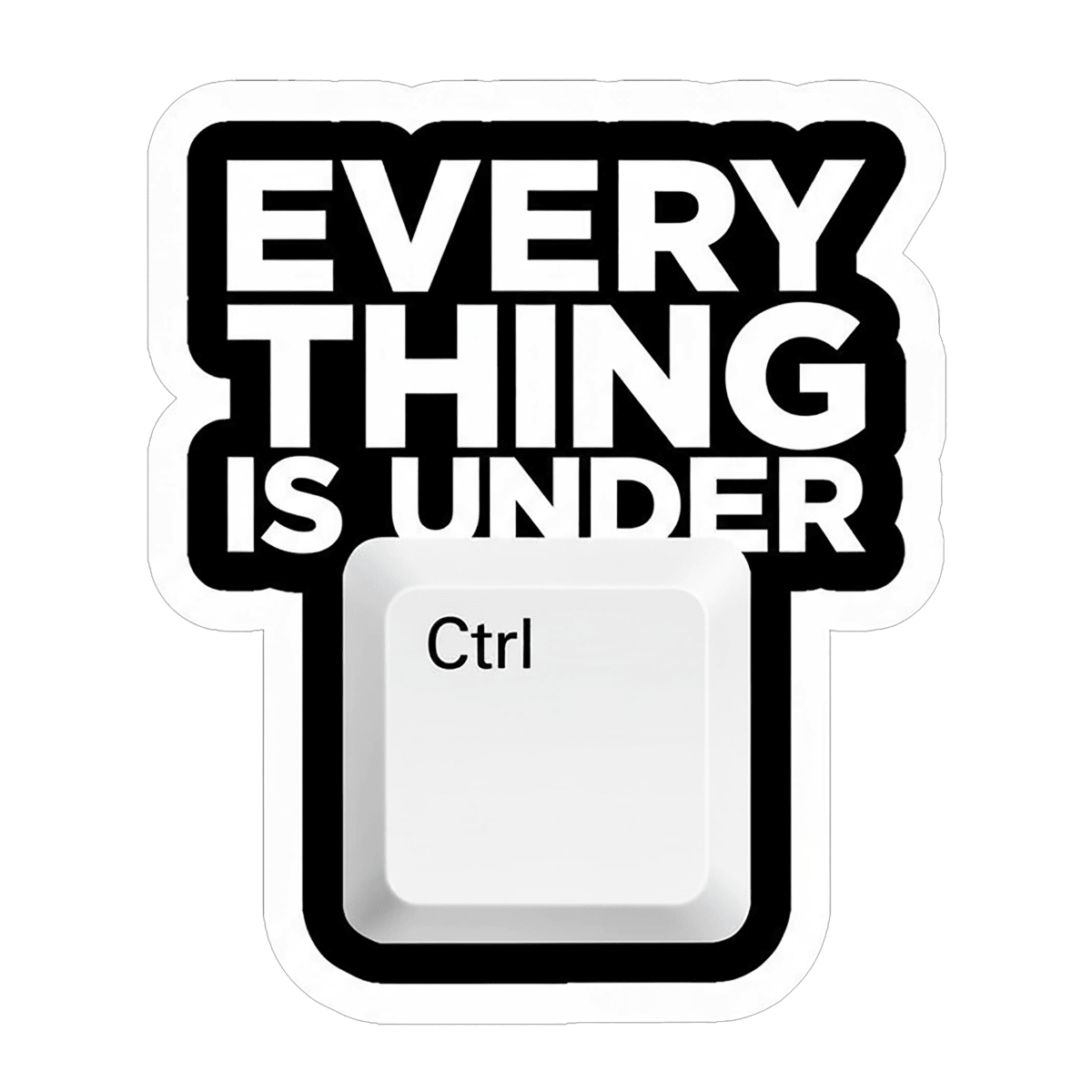verything Is Under Ctrl Sticker – Funny Programmer Sticker