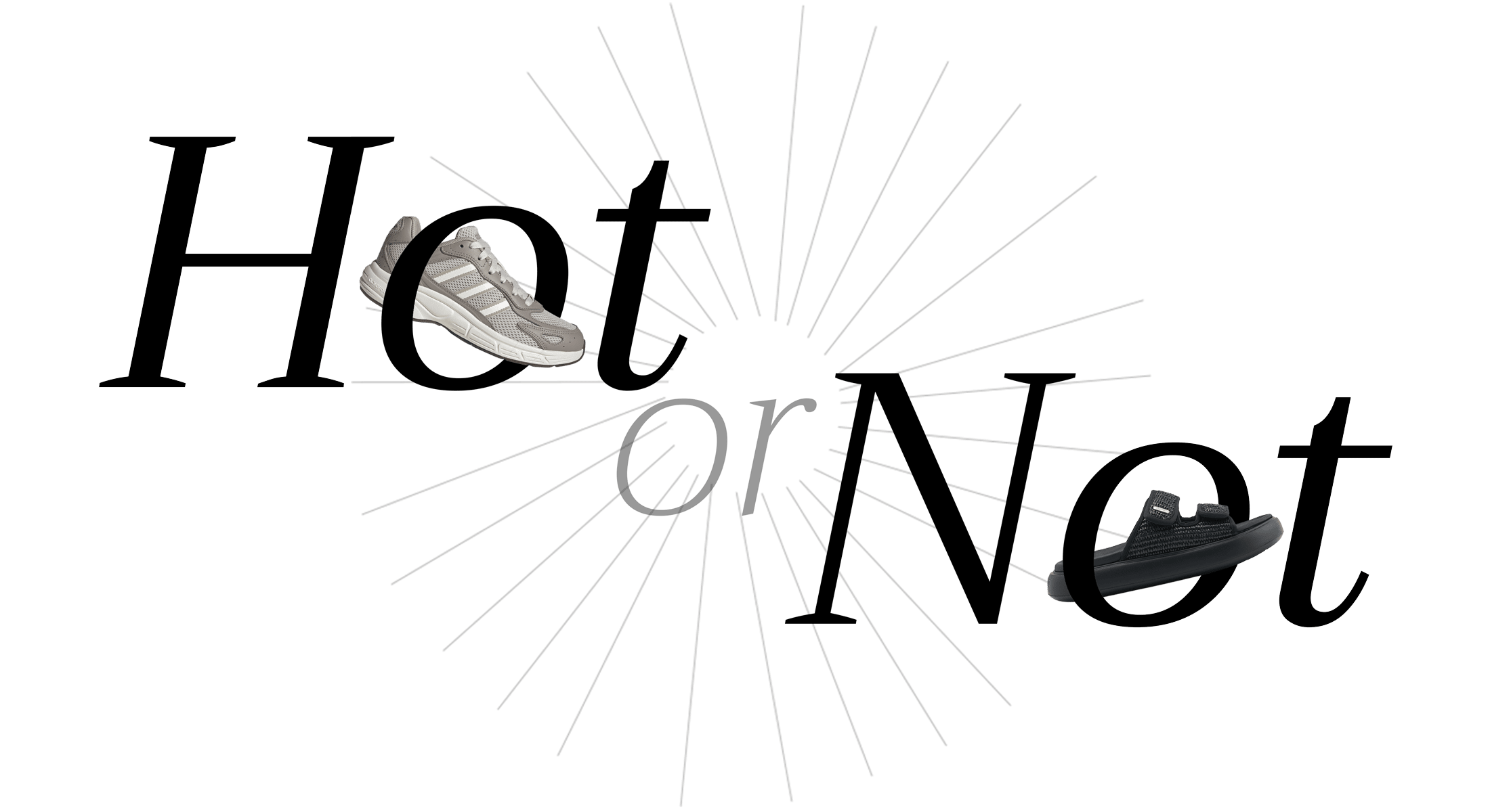 Schriftzug "Hot or Not" mit Sneaker-Schuhen und Badeschlappen als Freisteller, vor weißem Hintergrund