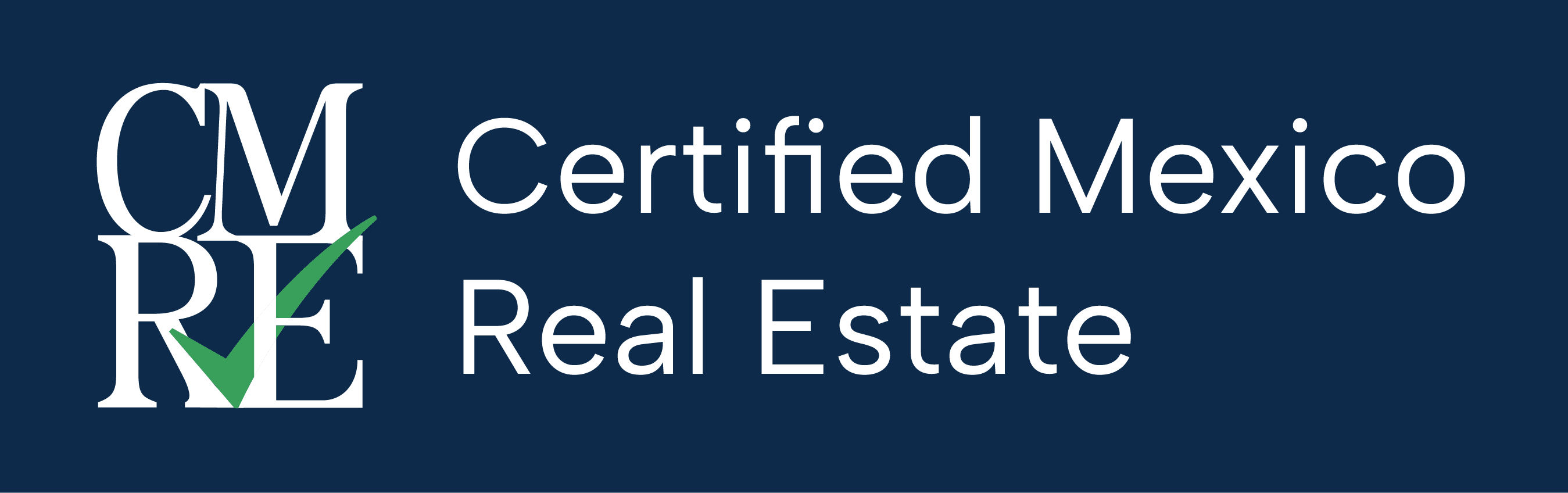 CMRE Certified Mexico Real Estate