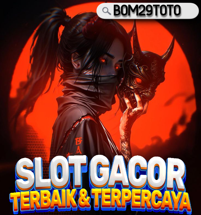 BOM29TOTO: Link Situs Slot Gacor Online Server Thailand Resmi Gampang Maxwin Hari Ini image 1