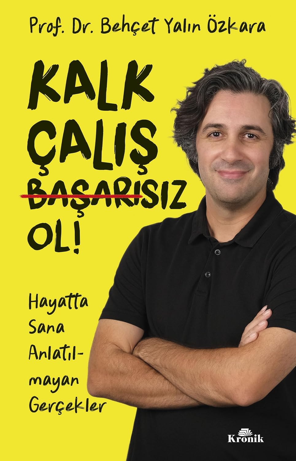 Cover of Kalk Çalış Başarısız ol