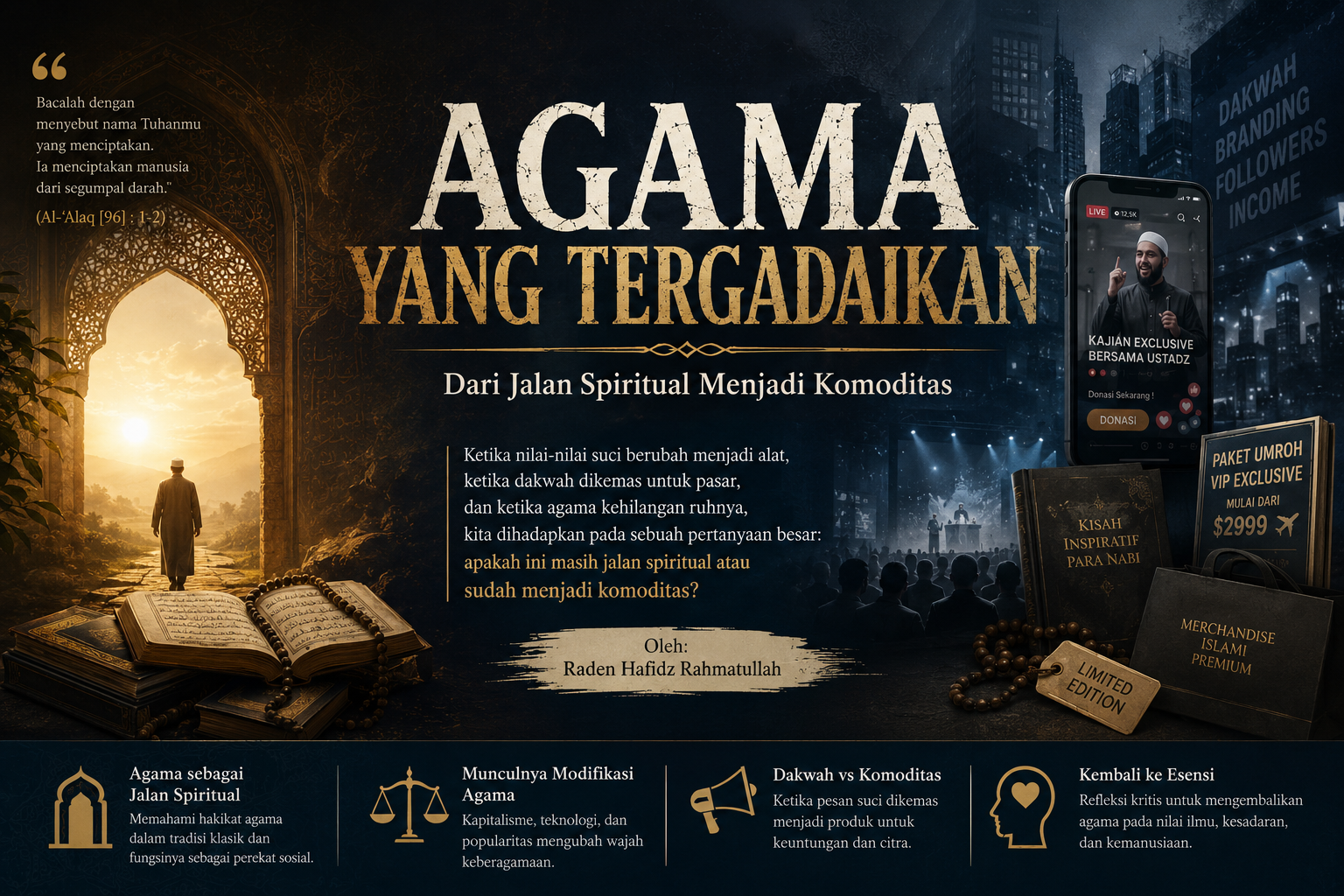 Agama yang Tergadaikan: dari jalan spiritual menjadi komoditas 