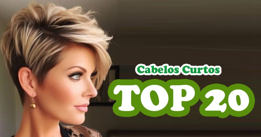 Top 20 Cabelos Curtos Feminino 1 top 20 cabelos curtos feminino