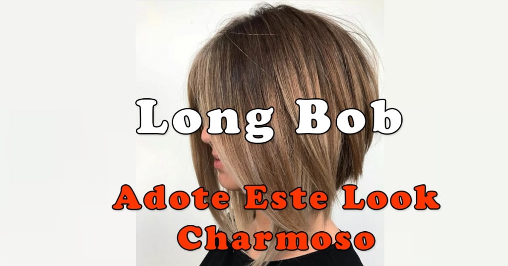 Long Bob: Adote este Look Charmoso 1 Long Bob