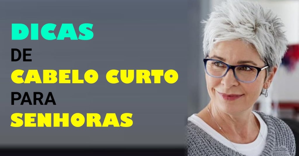 Otimas Dicas de Cabelo Curto para Senhoras