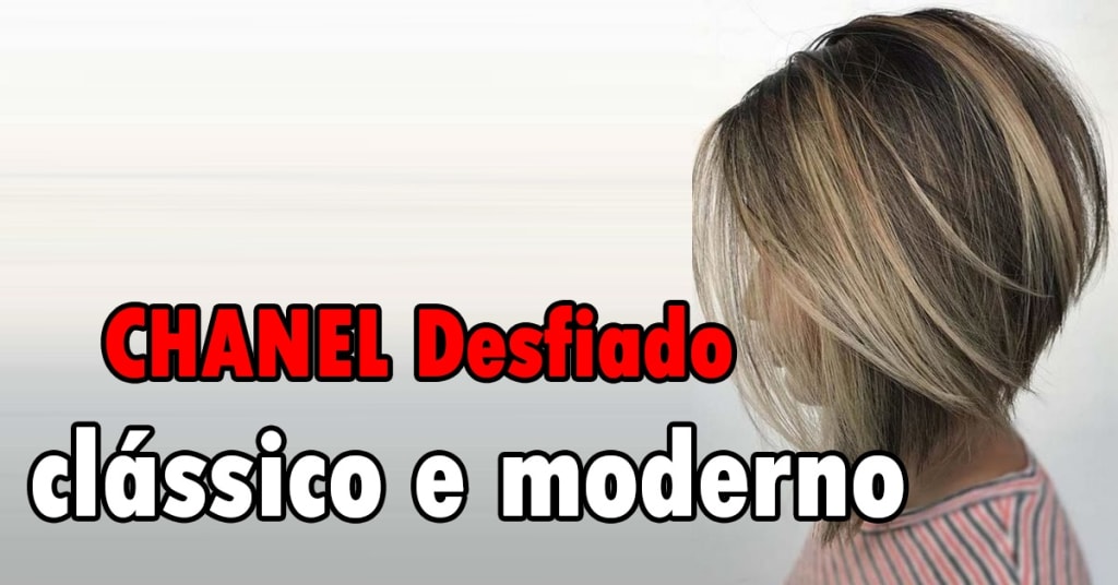 Corte chanel desfiado: um estilo clássico e moderno