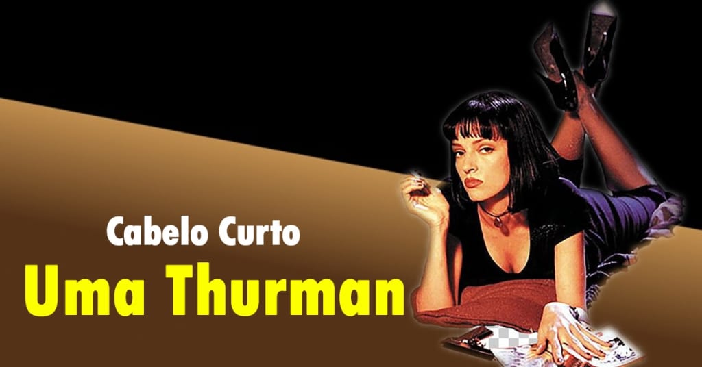 O cabelo curto de Uma Thurman no filme Pulp Fiction