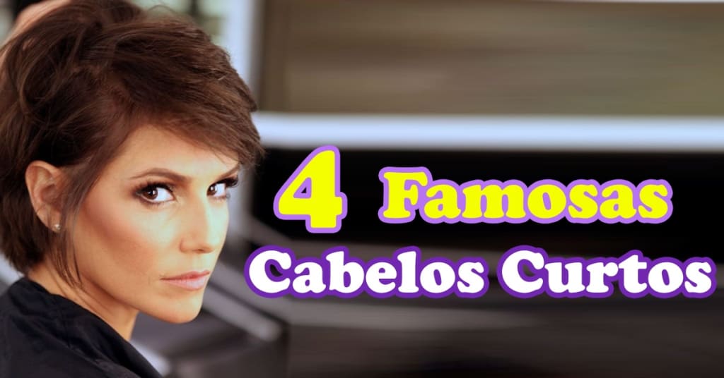 4 Famosas que Surpreenderam com os seus Cabelos Curtos Feminino
