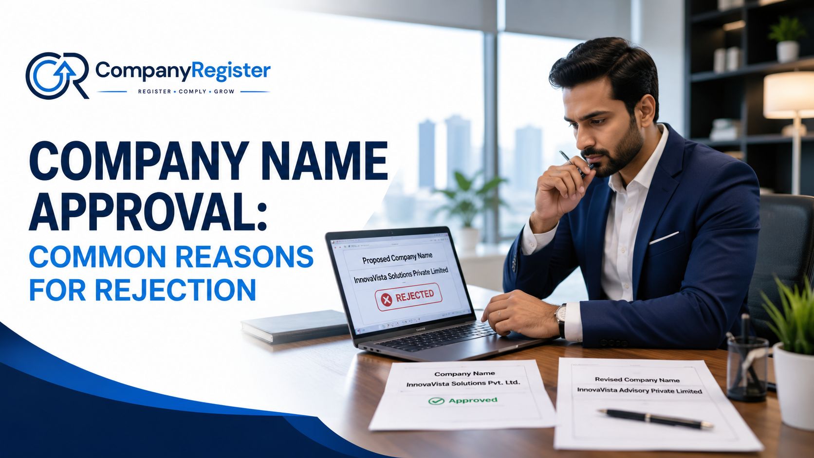 Company Name Approval Rejection | Common Reasons & Solutions