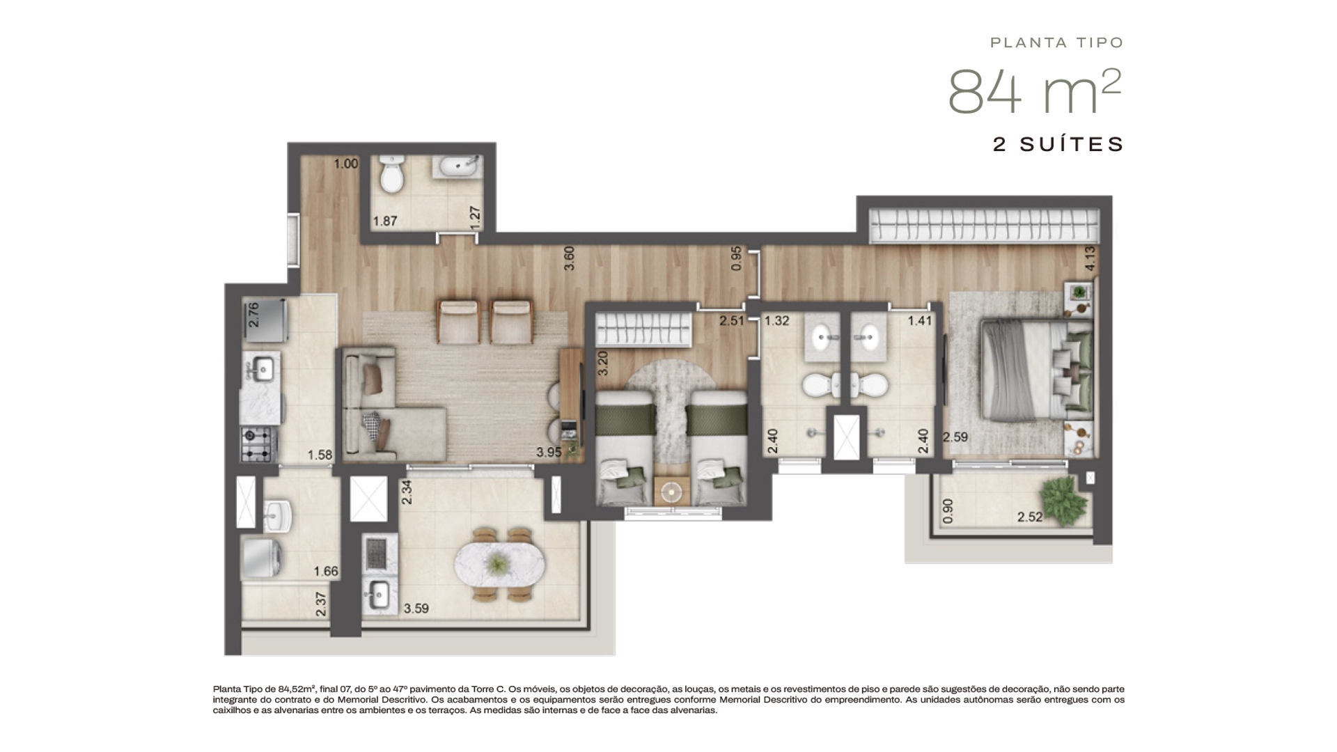 Planta 2 suítes · 84 m²