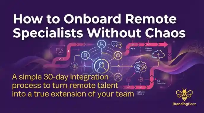 How to Onboard Remote Specialists Without Chaos