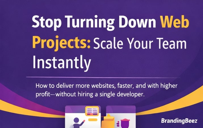 Stop Turning Down Web Projects: Scale Your Team Instantly