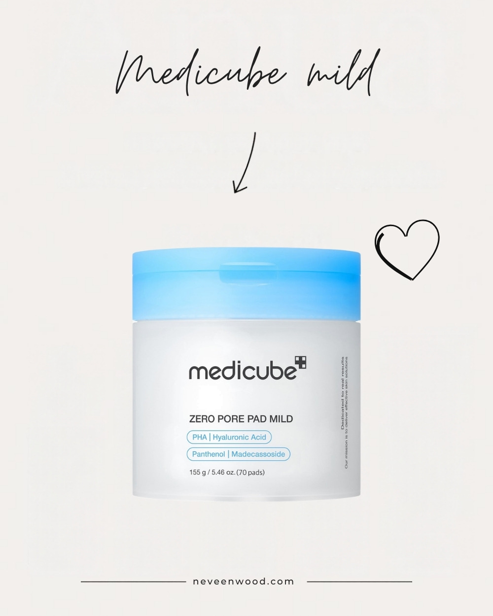 Medicube Zero Pore Pad Mild tub of 70 pads with the product name, a hand-drawn arrow and a heart