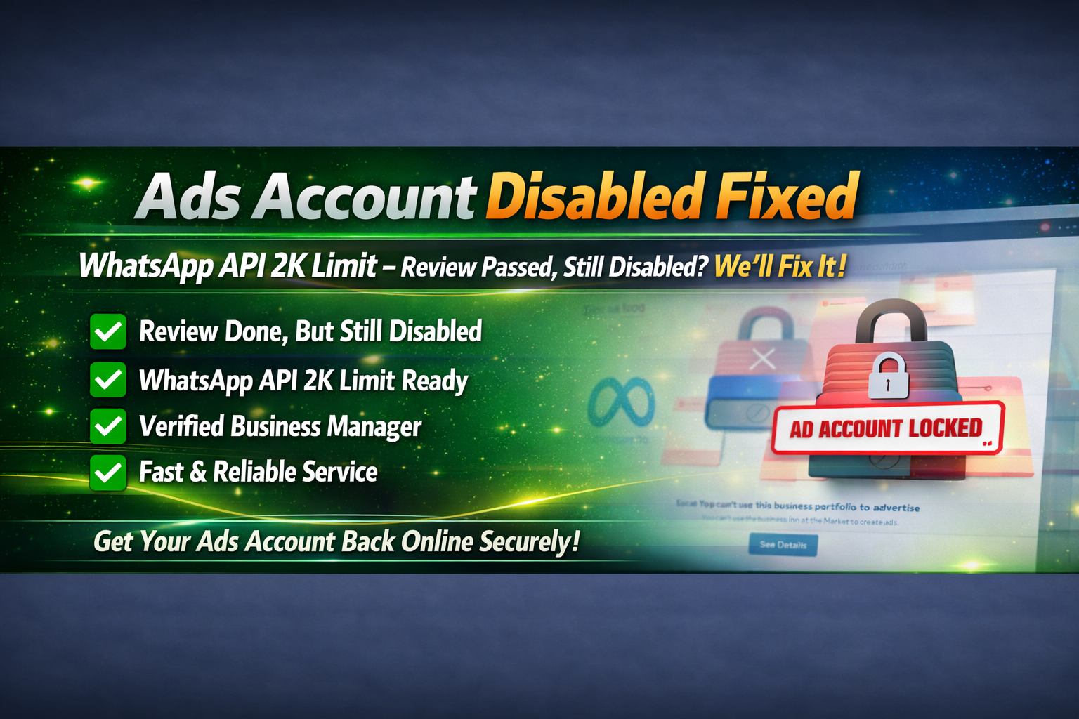 WhatsApp API 2K Limit Fixed – Ads Account Disabled Issue Solved