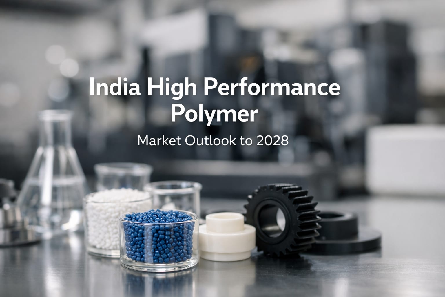India High Performance Polymer Market