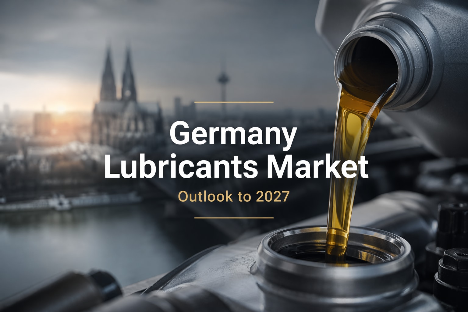 Germany Lubricants Market Outlook to 2027