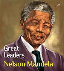 Mandela: A Life of Courage and Forgiveness