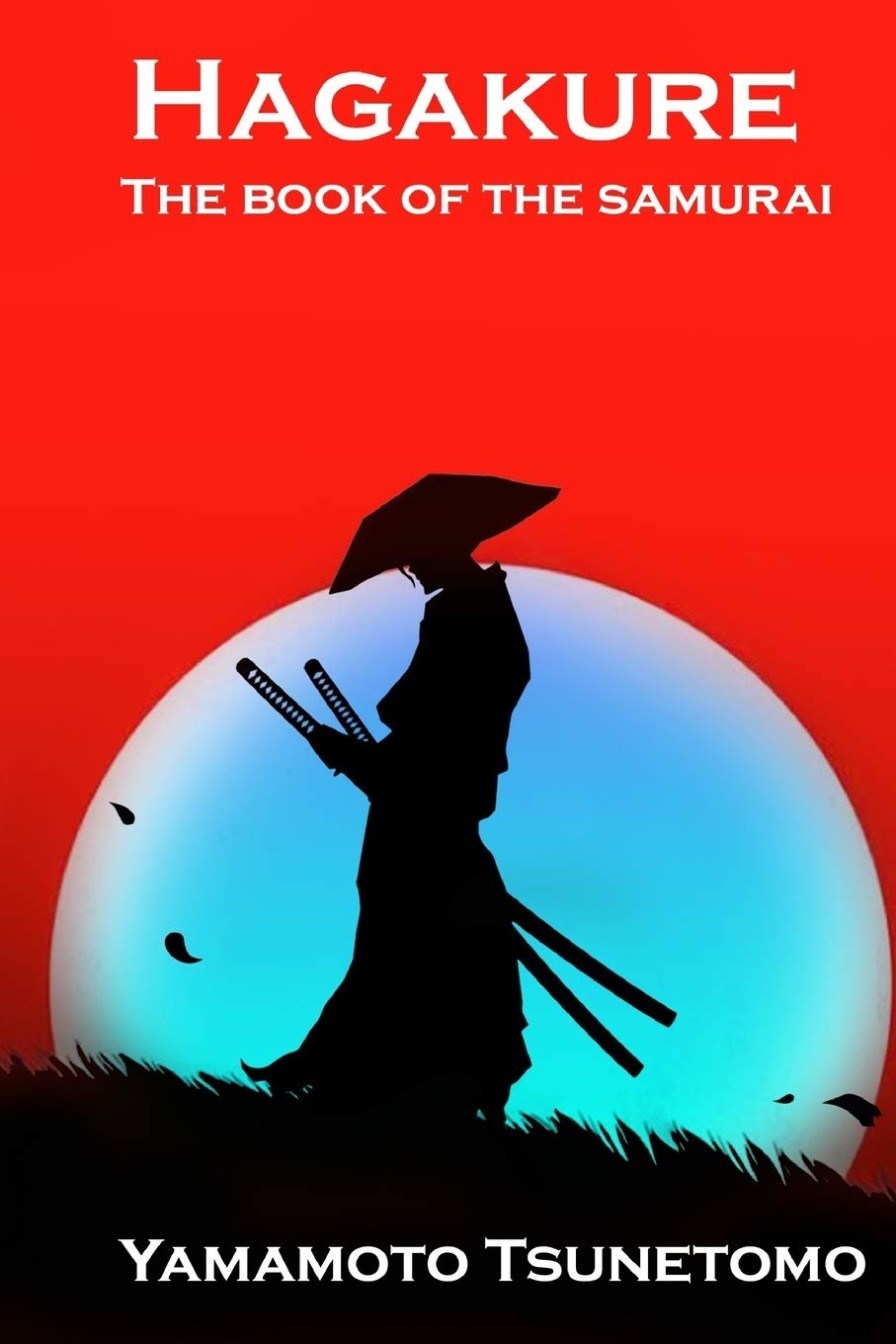 The Hagakure: 10 best quotes and ideas