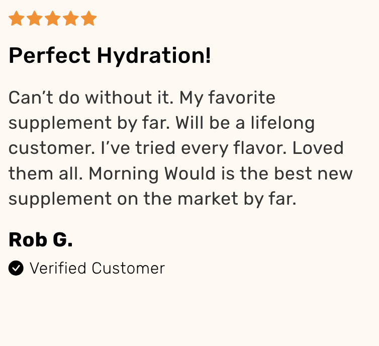 Customers love the taste of Morning Would