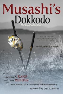 Read my complete notes on Miyamoto Musashi's "Dokkodo"