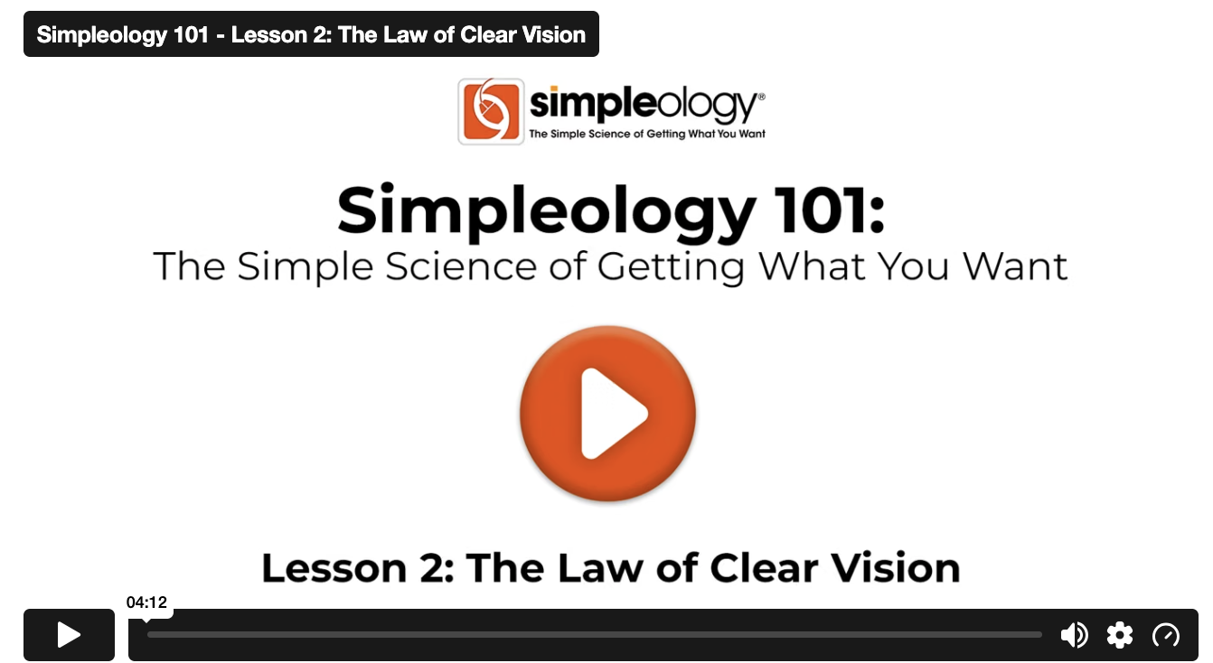 Simpleology 101: The Law of Clear Vision