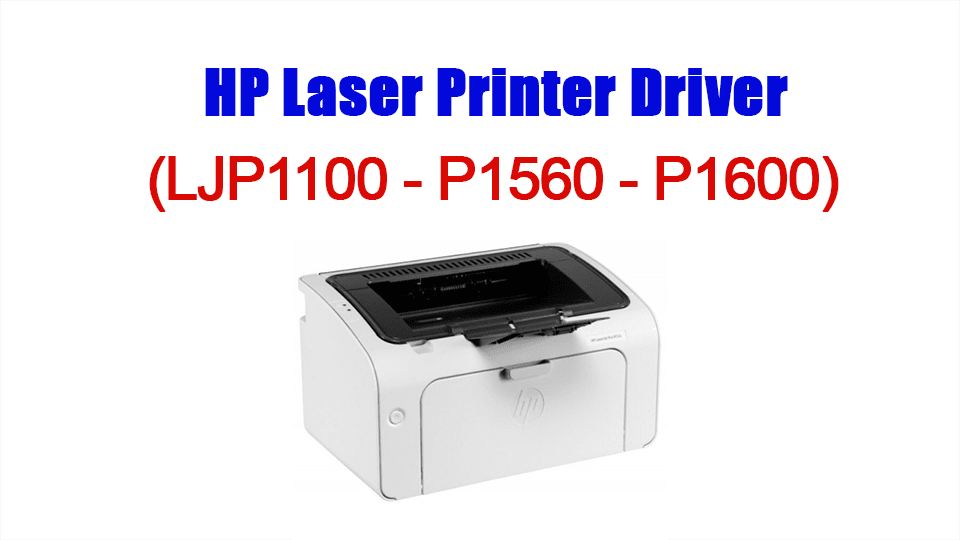 HP Laser Printer Driver Download - LJP1100, P1560, P1600 - ShopnerBD