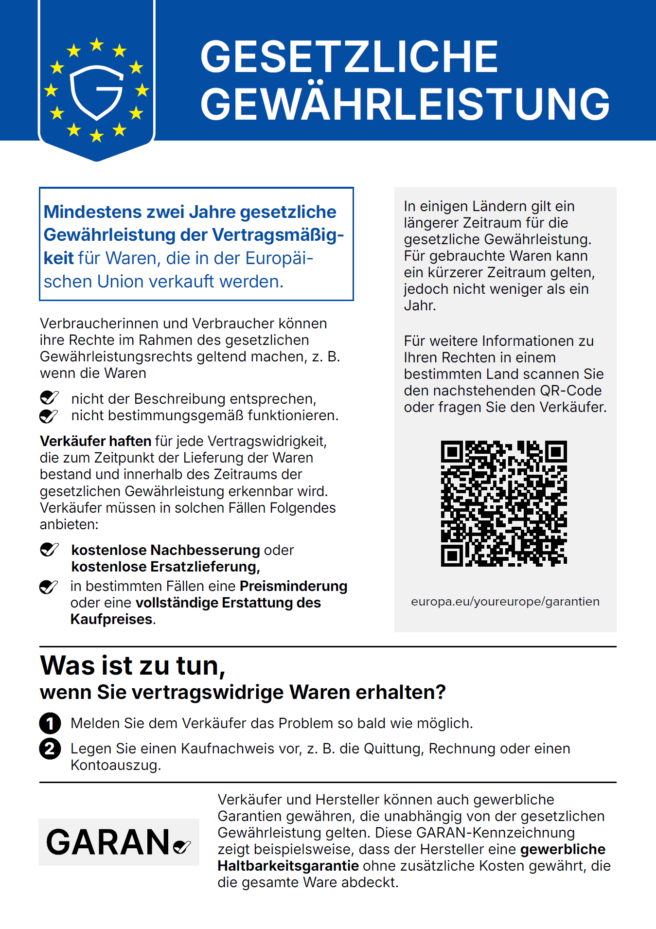 Gesetzliche Gewährleistung: mindestens zwei Jahre gesetzliche Gewährleistung der Vertragsmäßigkeit für Waren, die in der Europäischen Union verkauft werden