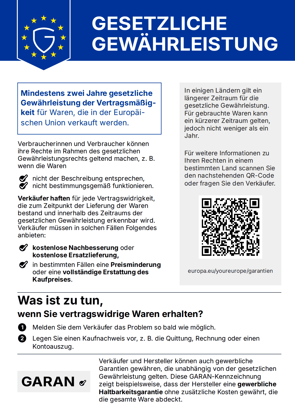 Gesetzliche Gewährleistung: mindestens zwei Jahre gesetzliche Gewährleistung der Vertragsmäßigkeit für Waren, die in der Europäischen Union verkauft werden
