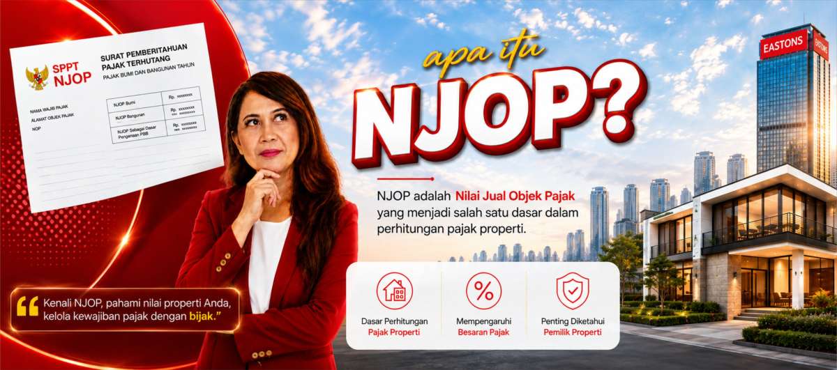 Apa itu NJOP ?.. Ini Penjelasan Lengkap untuk Wajib Pajak Properti