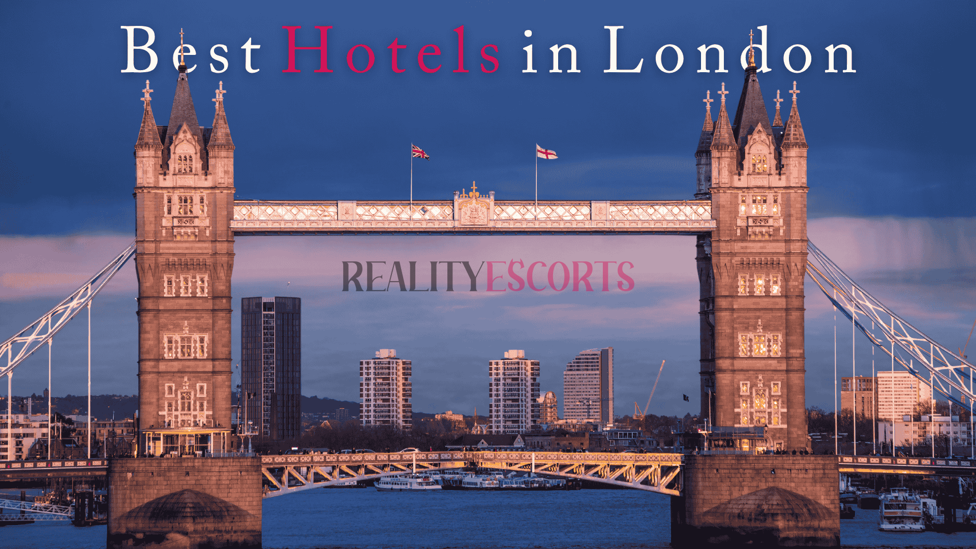 Best Escort-Friendly Hotels in London