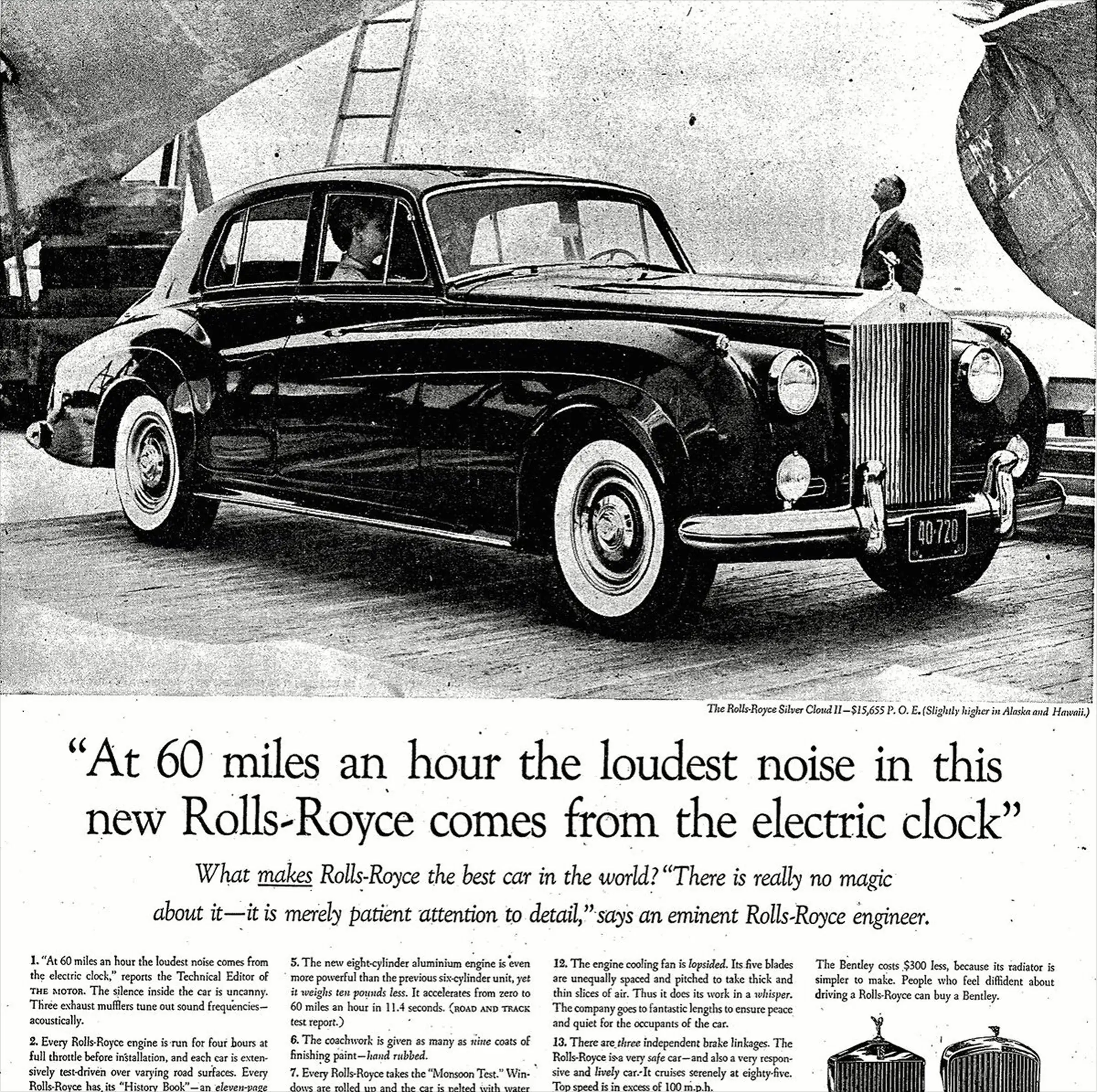 Black-and-white vintage advertisement for the Rolls-Royce Silver Cloud II. The ad shows a luxury sedan parked near an airplane, with a suited man looking up at the plane and a driver inside the car. Large headline reads: “At 60 miles an hour the loudest noise in this new Rolls-Royce comes from the electric clock.” The copy emphasizes Rolls-Royce’s quiet ride, precision engineering, and attention to detail, with multiple technical features