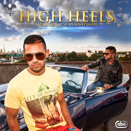 High Heels (feat. Yo Yo Honey Singh)