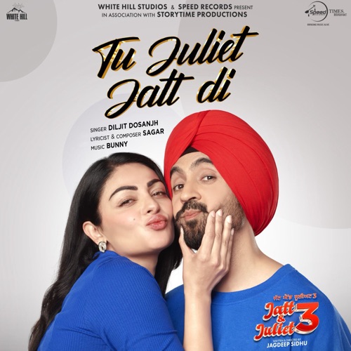 Tu Juliet Jatt Di (From "Jatt & Juliet 3")