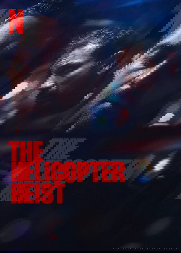 The Helicopter Heist
