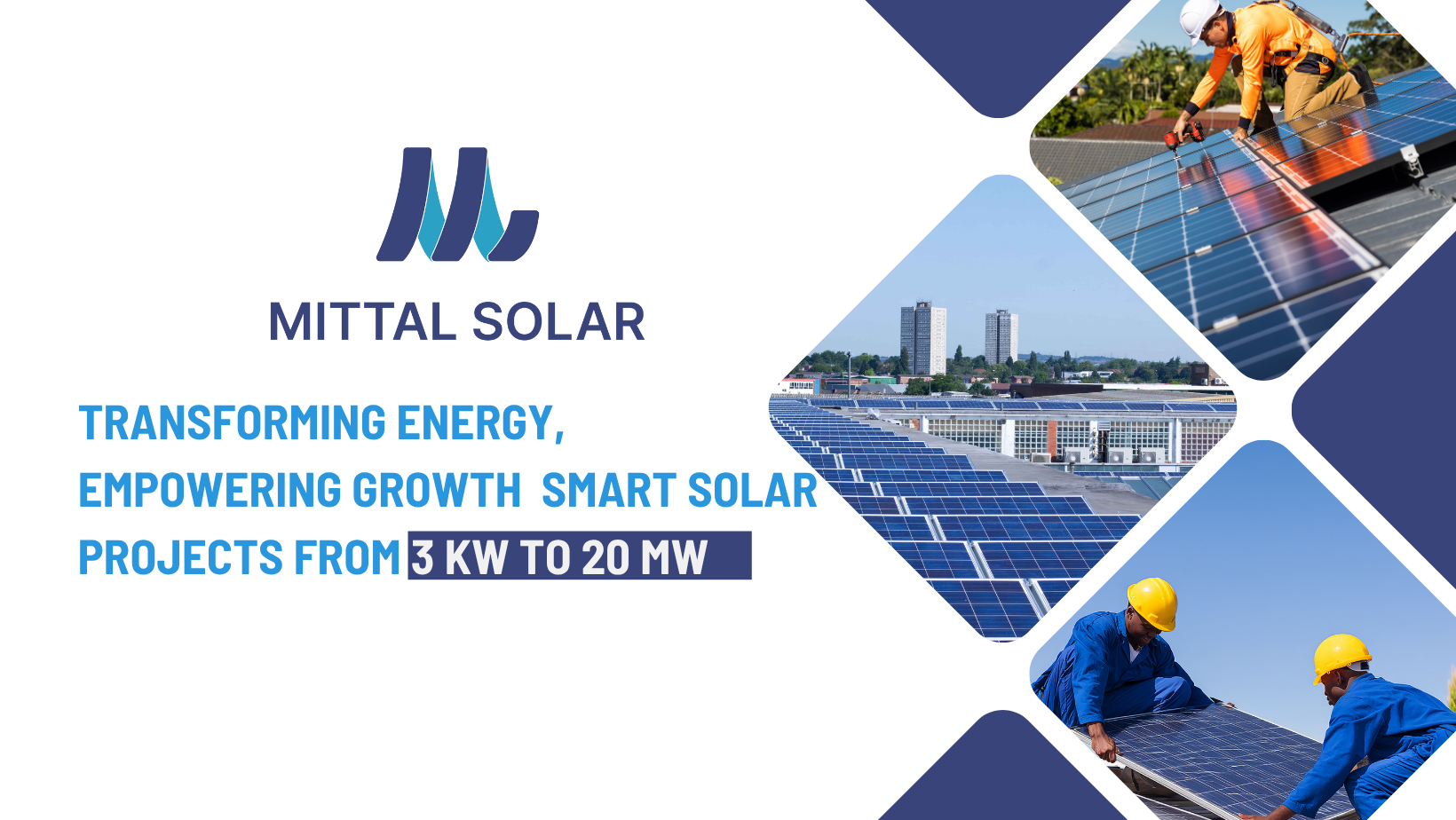 Transforming Energy, Empowering Growth — Smart Solar Projects from 3 KW to 20 MW