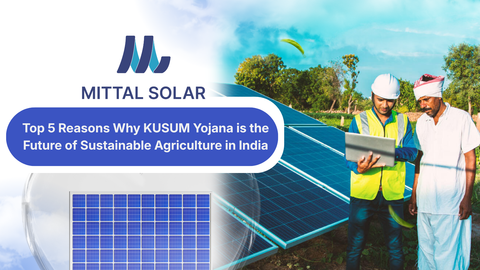 Top 5 Reasons Why KUSUM Yojana is the Future of Sustainable Agriculture in India