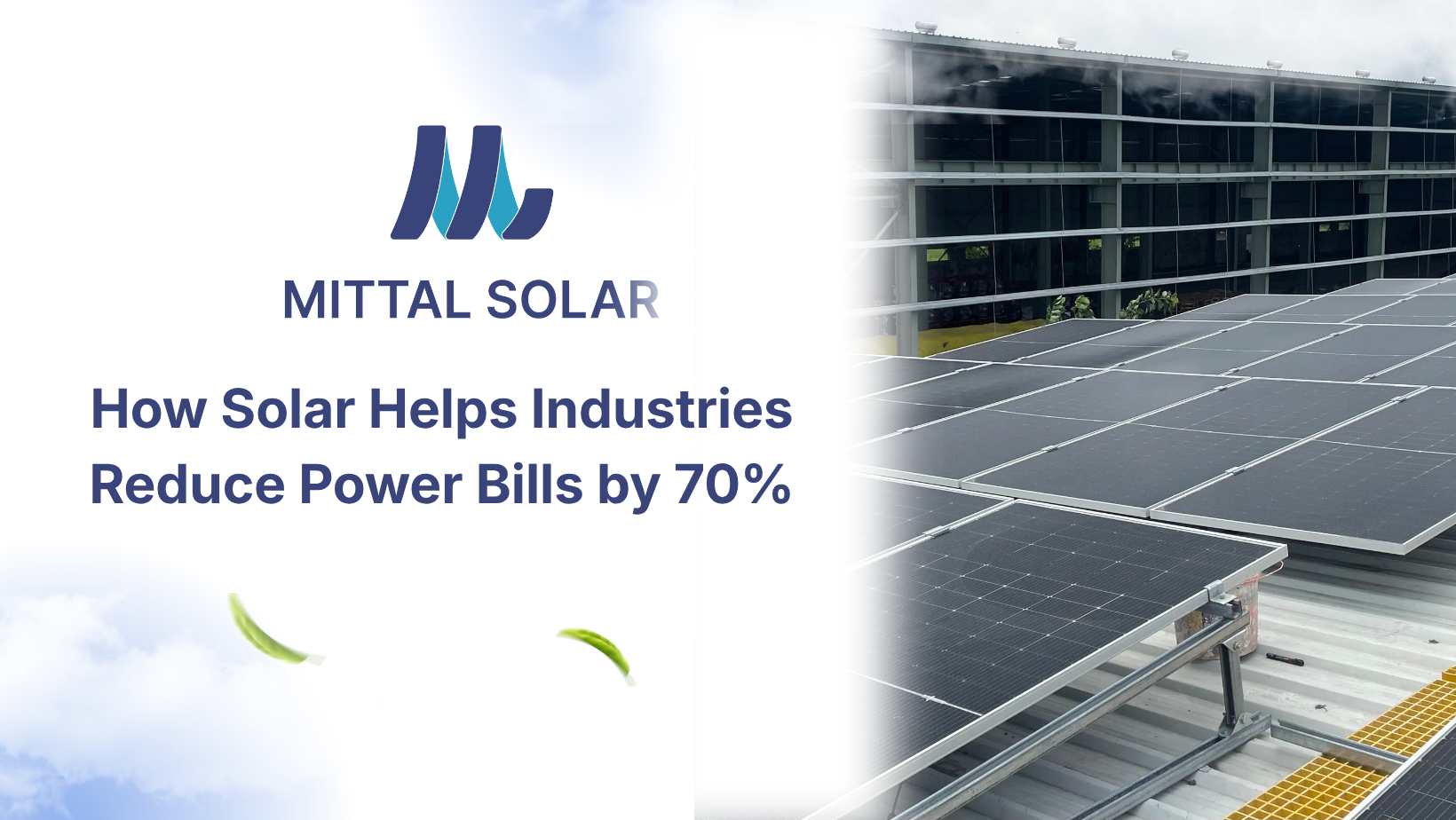 How Solar Helps Industries Reduce Power Bills by 70%