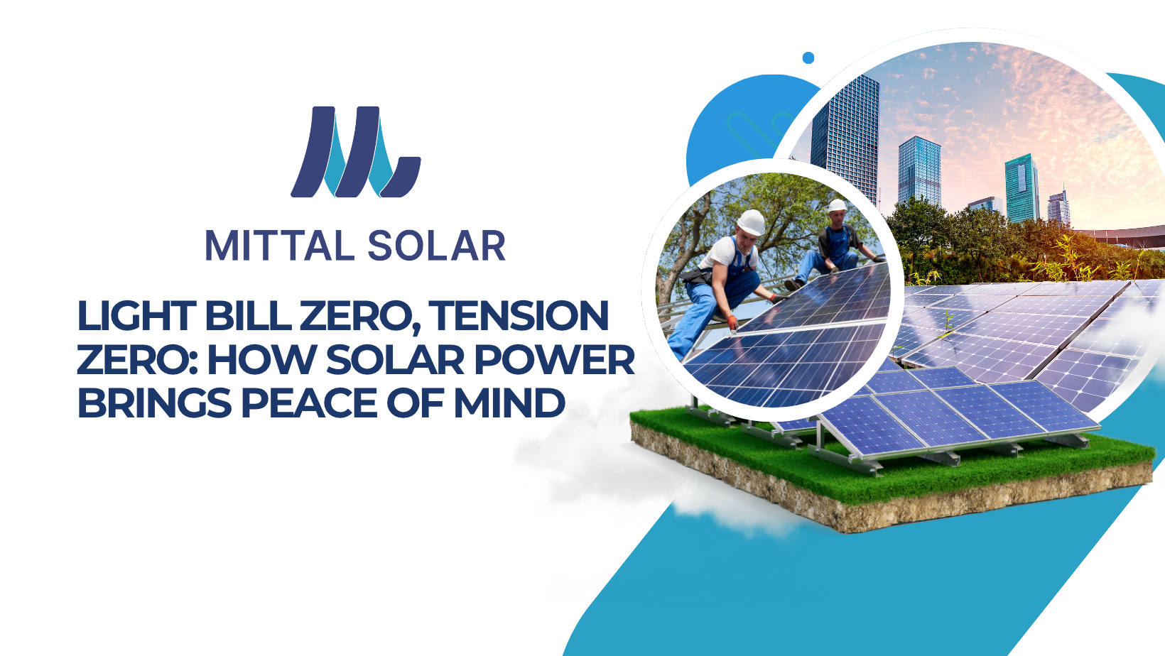 Light Bill Zero, Tension Zero: How Solar Power Brings Peace of Mind