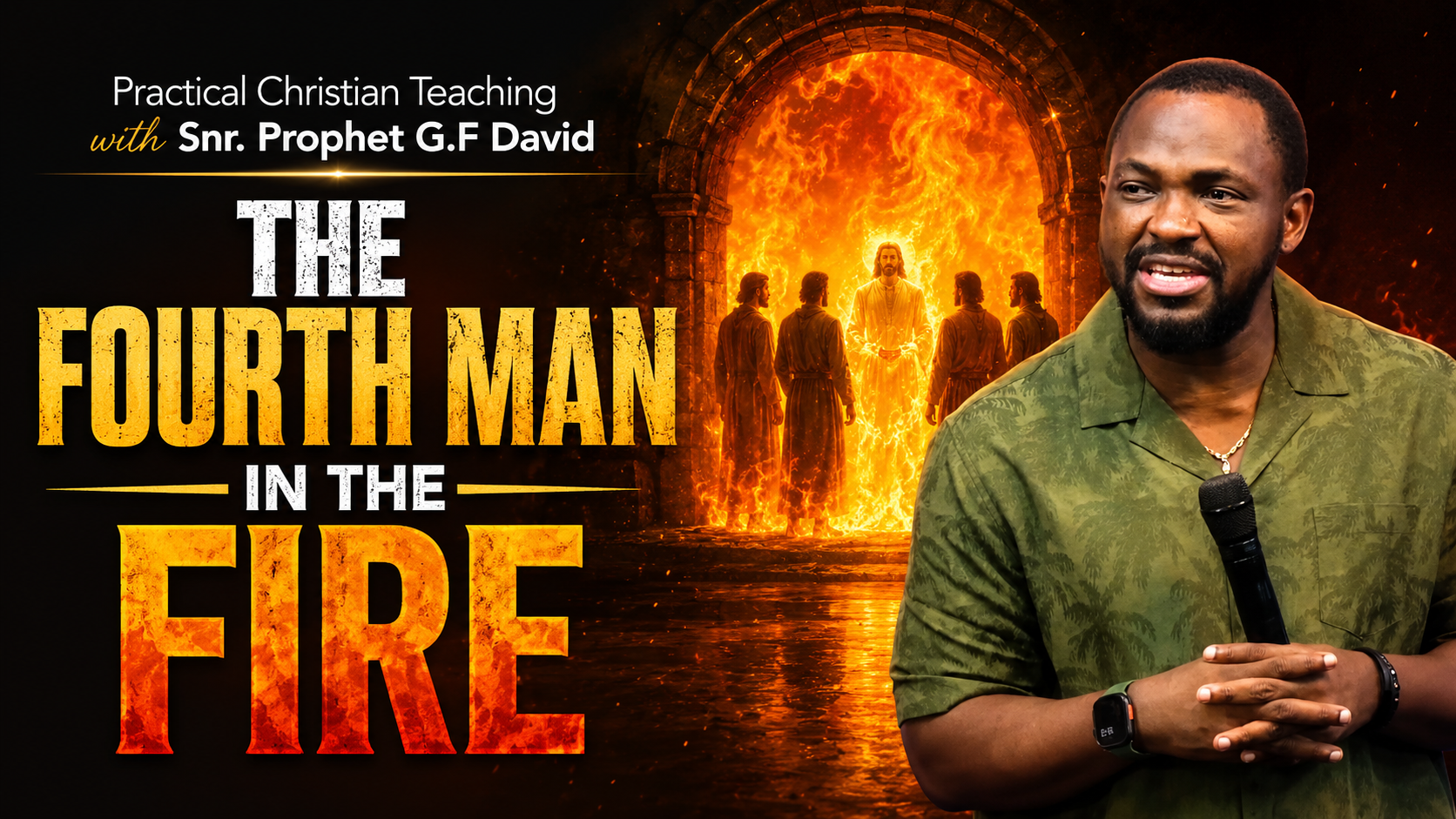  THE FOURTH MAN IN THE FIRE
