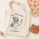 Vista 1 de Tote bag "Aquí llevo cosas de señora"