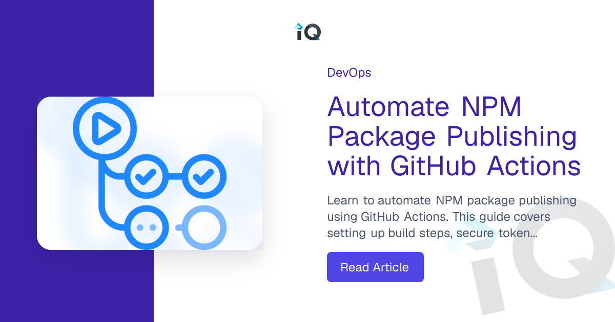 How to Publish an NPM Package Automatically with GitHub Actions