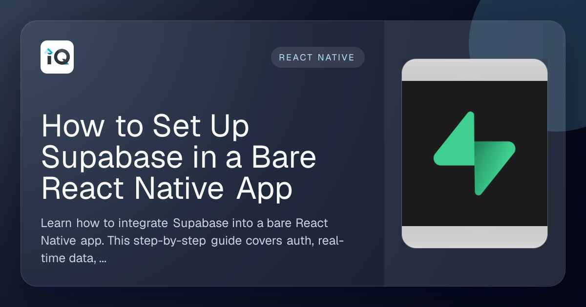 How to Set Up Supabase in a Bare React Native App