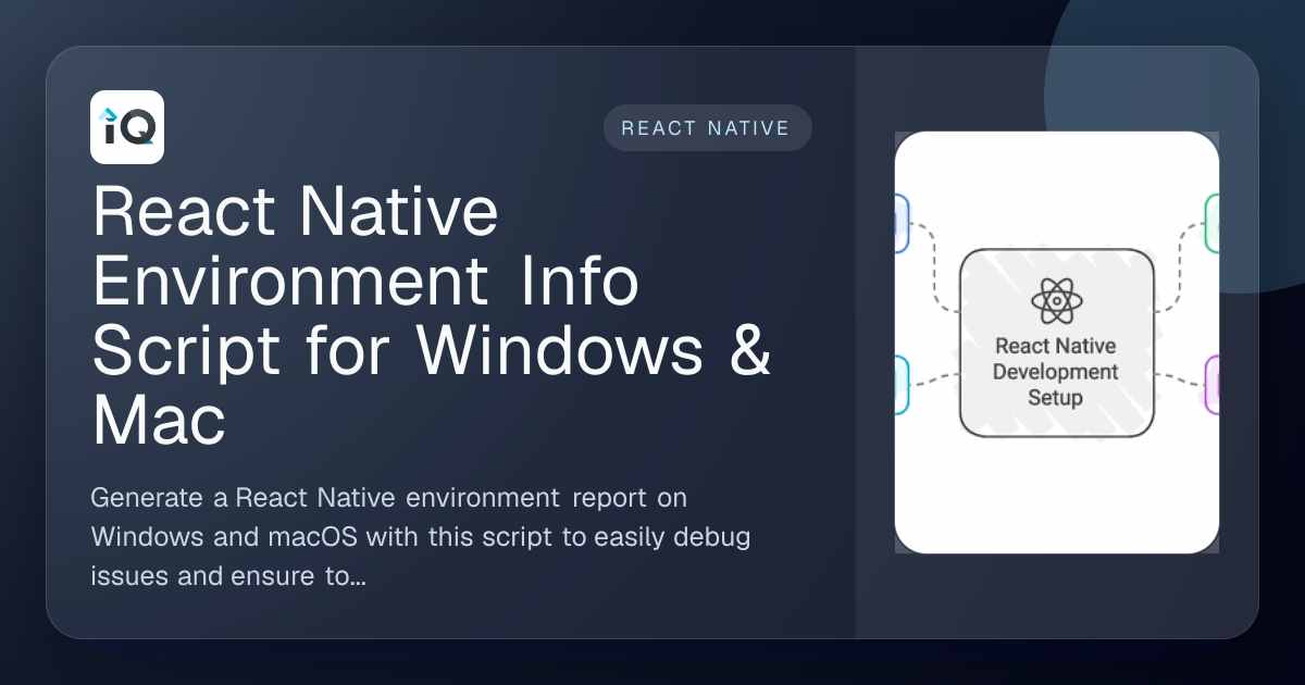 React Native Environment Info Script for Windows & Mac
